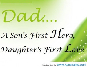 http://www.apnatalks.com/first-hero-dad-new-quotes/