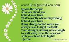 mean people quotes | Ignore the people who talk about you behind your ...