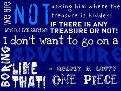 Monkey D. Luffy - One Piece,Quote