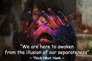 This quote from Thich Nhat Hanh , a prominent Zen master, poet, and ...