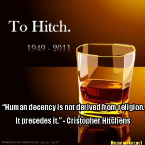Human decency is not derived from religion.