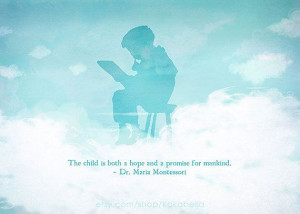 Maria Montessori Quote Hope & Promise Boy By Kokabella On Etsy $1000