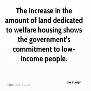 ... housing shows the government's commitment to low-income people