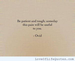 Being Patient Quotes Ovid quote on being patient