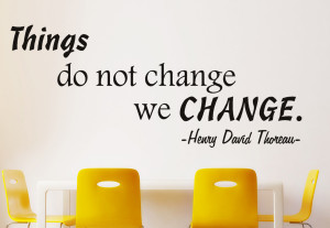 Henry David Thoreau Things do not... Wall Decal Quotes