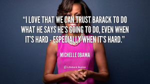 Michelle Obama Quotes About Barack