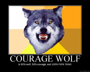 top courage wolf inspirational quotes