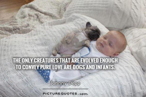Quotes Baby Quotes Animal Quotes Pure Love Quotes Pure Heart Quotes ...