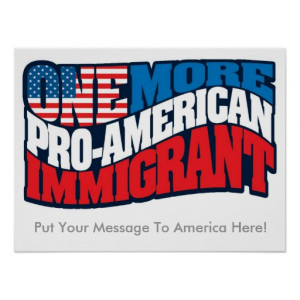 immigration_pro_american_protest_poster ...