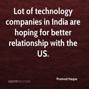 Promod Haque - Lot of technology companies in India are hoping for ...