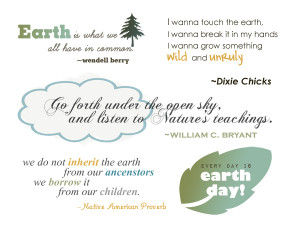 30 Thought Provoking Earth Day Quotes