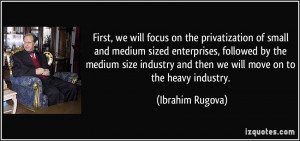 First, we will focus on the privatization of small and medium sized ...