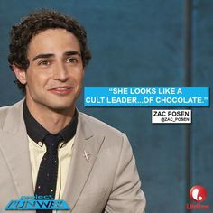 love this zac posen on project runway more projects runway quotes ...