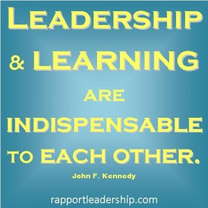 Rapport Leadership Quote of the Day … Leadership and Leaning are ...