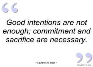 good intentions are not enough