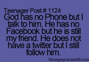 facebook, god, phone, teen, teenager, teenager posts, teenagerposts ...