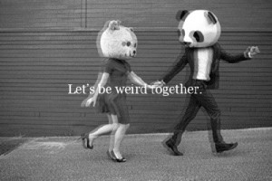 weird #together