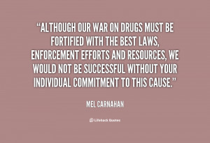 quote-Mel-Carnahan-although-our-war-on-drugs-must-be-68687.png