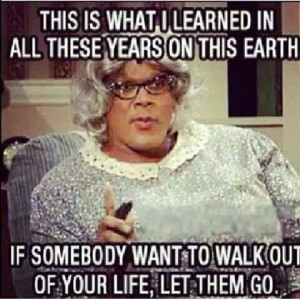 madea quotes and sayings Pinned by Paul R.