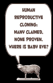 When it comes to cloning humans, scientists, along with a bargeful of ...