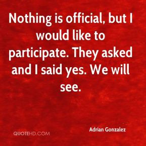Adrian Gonzalez Top Quotes