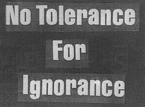 Life Quotes Tolerance For Ignorance