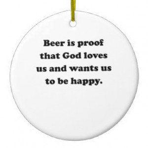 Beer Quotes Ornaments