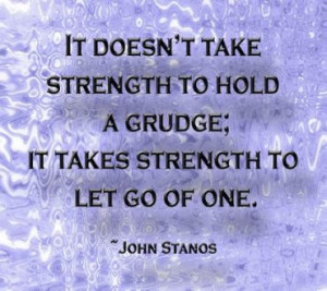 Strength - Strength, Grudge, Hold, Let go, Quote, Saying, Strength ...