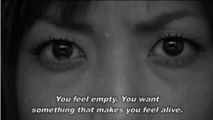 You feel empty You want something that makes you feel alive - Akumu ...
