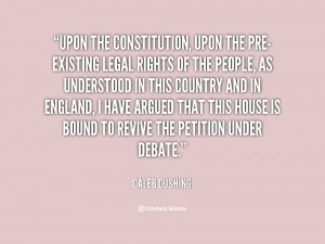quote-Caleb-Cushing-upon-the-constitution-upon-the-pre-existing-legal ...