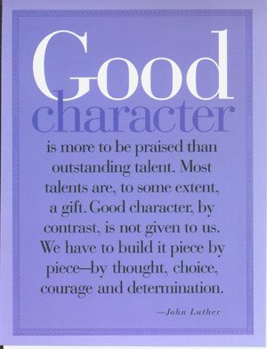 building good character takes work