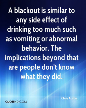 ... abnormal behavior. The implications beyond that are people don't know