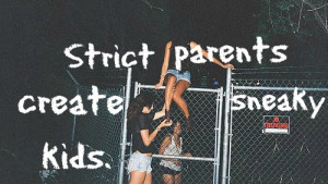 ... teenagers kids bad parents Gate highschool sneaking out fench strict