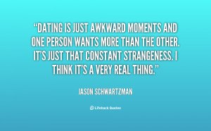 quote-Jason-Schwartzman-dating-is-just-awkward-moments-and-one-112711 ...