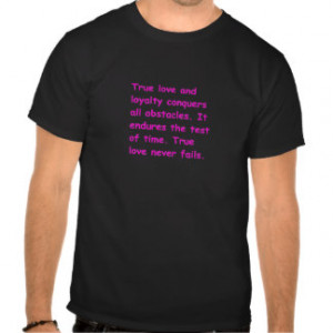 Loyalty Quotes T-shirts & Shirts