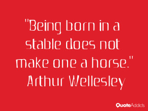 Being born in a stable does not make one a horse Wallpaper 3