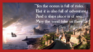 Inspirational And Motivational Quotes A Ships Place Is At Sea