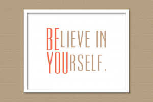 You've got to love the double message of this fun Believe in Yourself ...