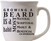 BEARD- Beard quote CH Spurgeon Quote Coffee Tea Hot Chocolate Mug ...