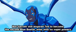 And the thing about us Blue Beetles… we don’t need no stinking ...