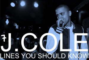 Cole lines you should know (& his reasons why)!