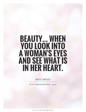 Beauty Quotes Heart Quotes Woman Quotes Inner Beauty Quotes