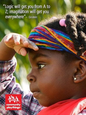 Logic & Imagination quote From Community Playthings