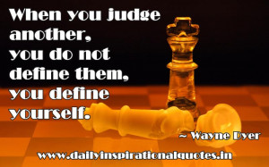 Do Not Judge Others Quotes