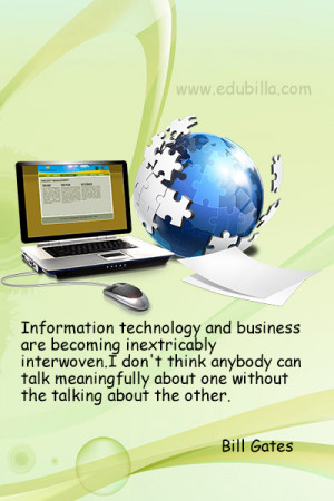 technology and business are becoming inextricably interwoven ...