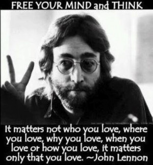 it matters only that you love #JohnLennon