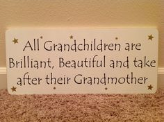 Grandchildren quote via Carol's Country Sunshine on Facebook