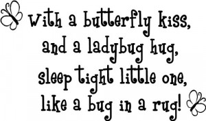 ... , sleep tight little one, like a bug in a rug! wall art wall sayings