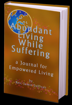 Abundant Living While Suffering