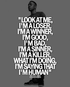 ... lyrics quotes words quotes human music quotes kendricklamar quotes